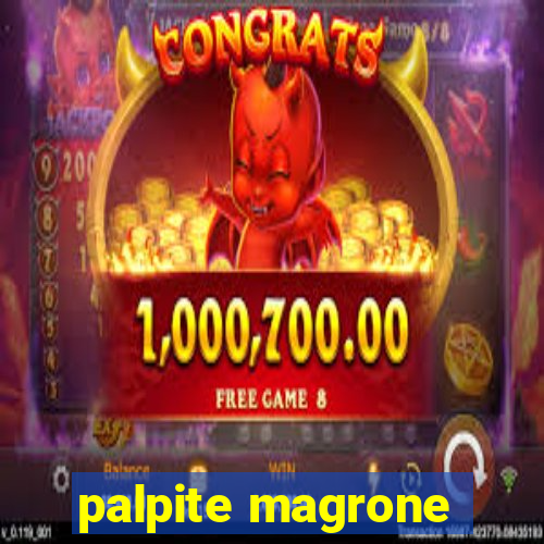 palpite magrone