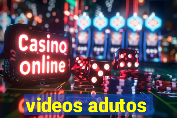 videos adutos