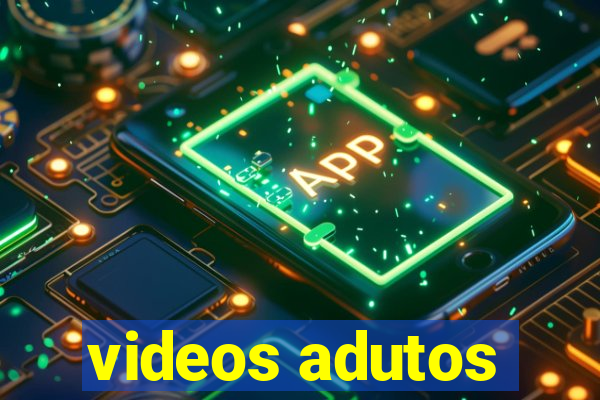 videos adutos