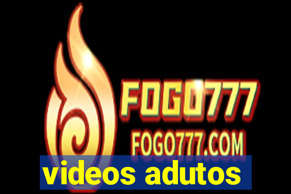 videos adutos