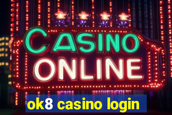 ok8 casino login