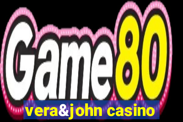 vera&john casino