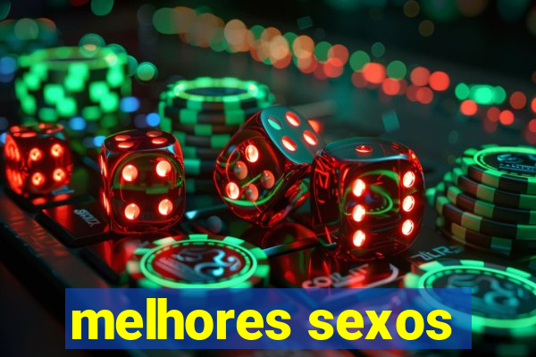 melhores sexos