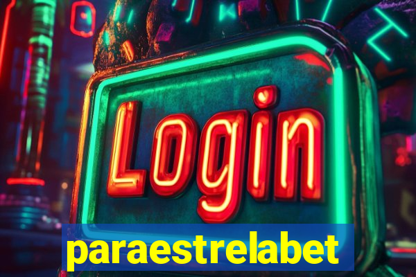 paraestrelabet