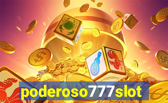 poderoso777slots