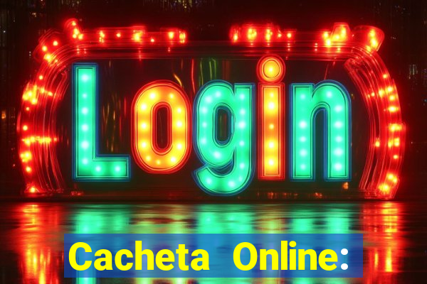 Cacheta Online: Jogo de Cartas