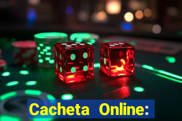 Cacheta Online: Jogo de Cartas