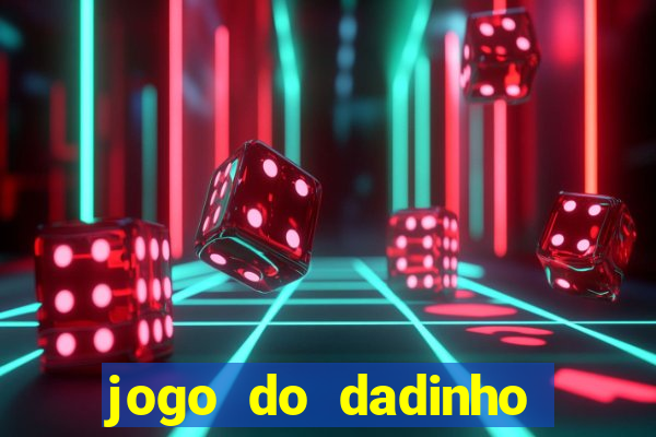 jogo do dadinho que ganha dinheiro