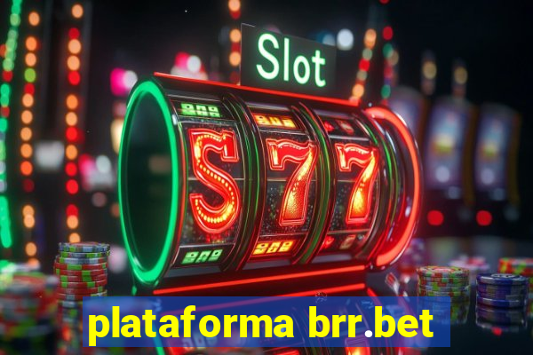 plataforma brr.bet