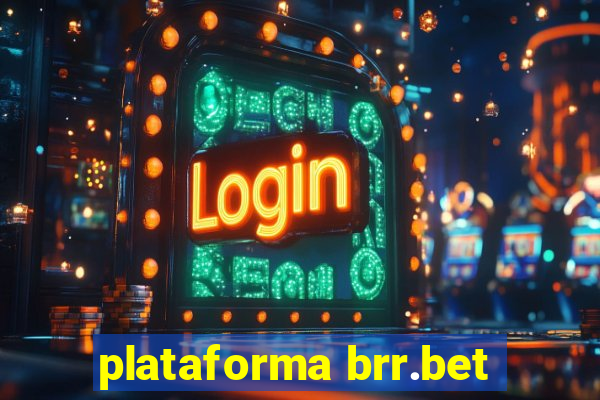 plataforma brr.bet