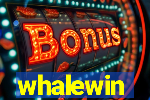 whalewin