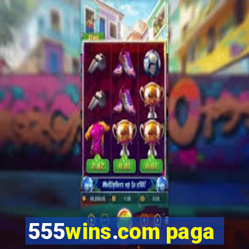 555wins.com paga