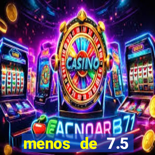 menos de 7.5 escanteios o que significa