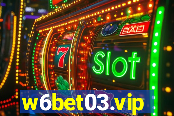 w6bet03.vip