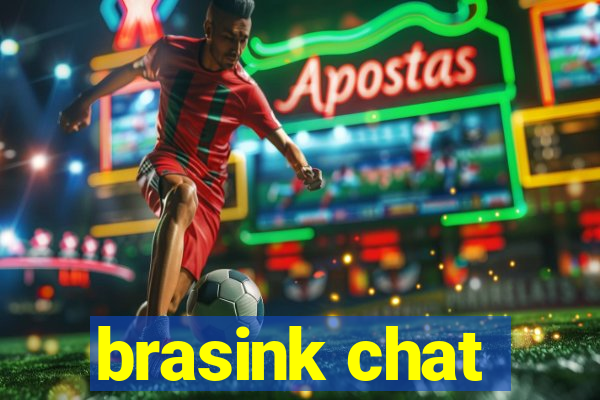 brasink chat