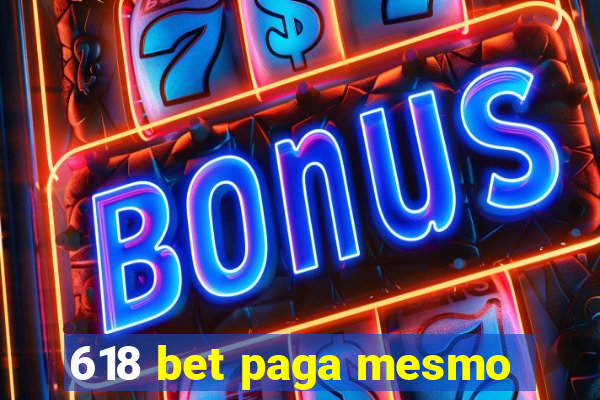 618 bet paga mesmo