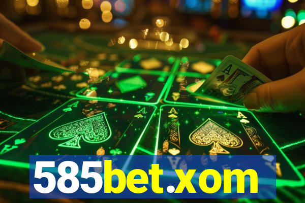 585bet.xom