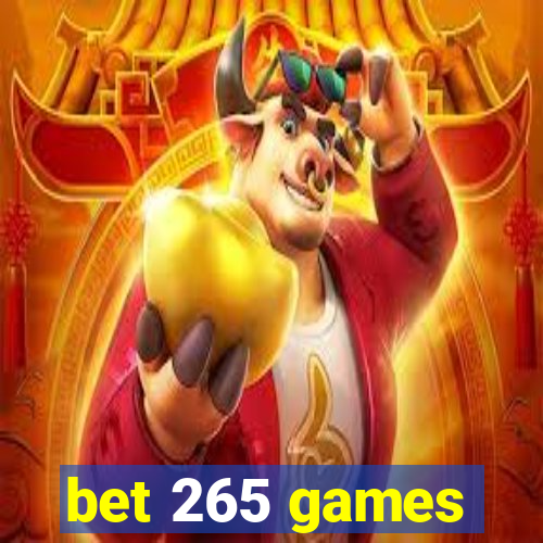 bet 265 games