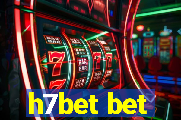 h7bet bet