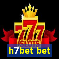 h7bet bet