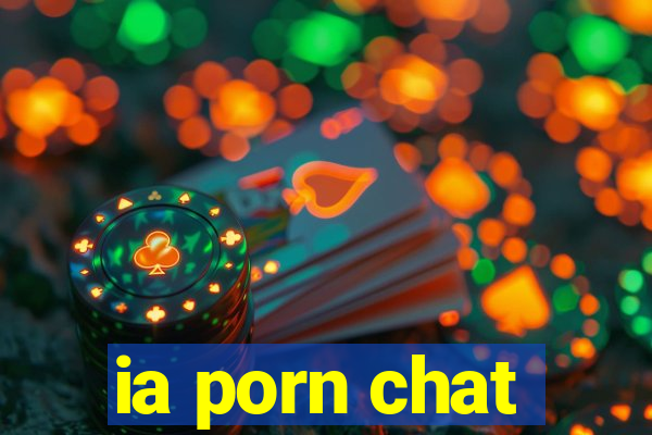 ia porn chat