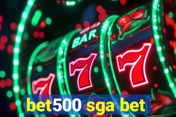 bet500 sga bet