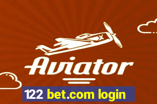 122 bet.com login