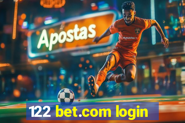 122 bet.com login