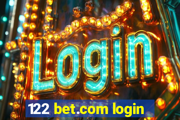 122 bet.com login