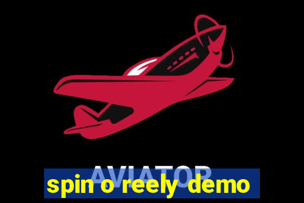 spin o reely demo