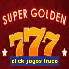 click jogos truco