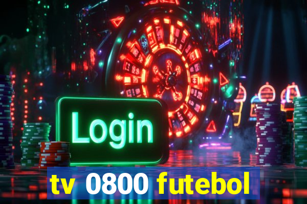 tv 0800 futebol