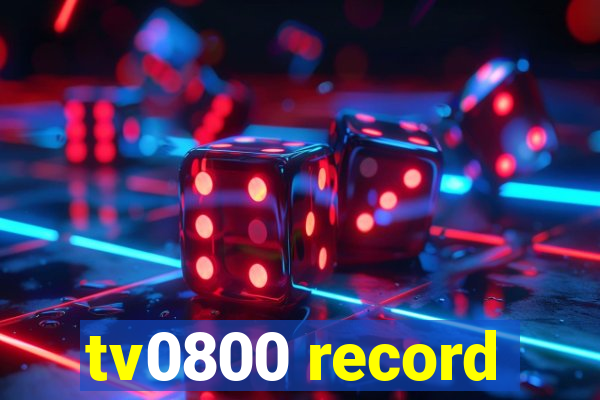 tv0800 record