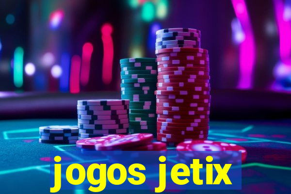 jogos jetix