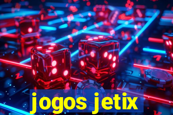 jogos jetix