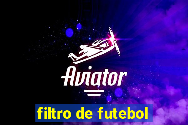 filtro de futebol