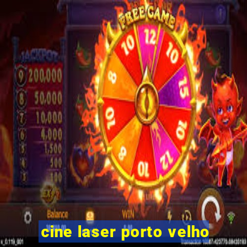 cine laser porto velho