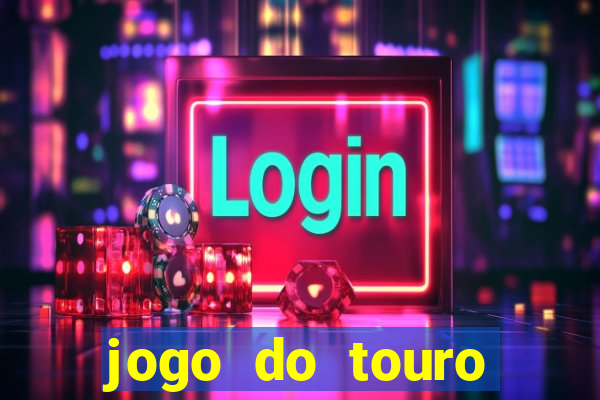 jogo do touro fortune gratis