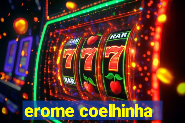 erome coelhinha