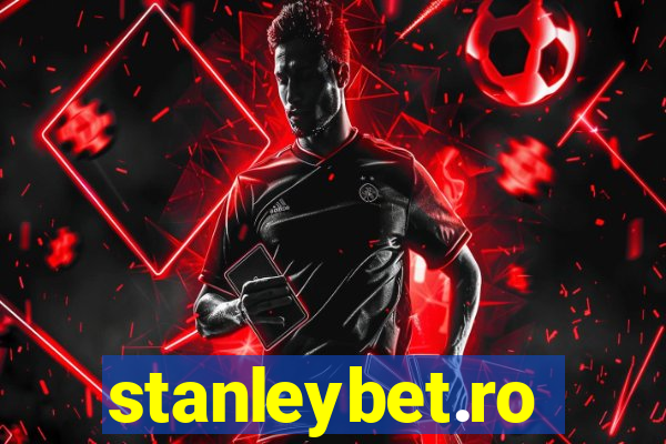 stanleybet.ro