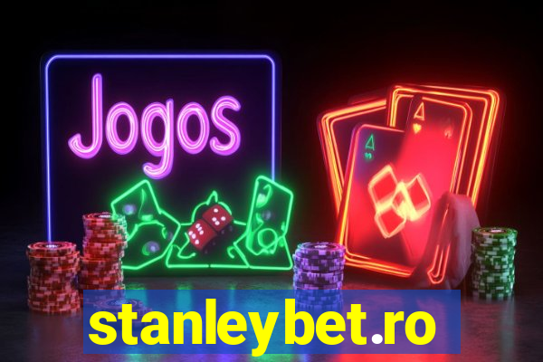 stanleybet.ro