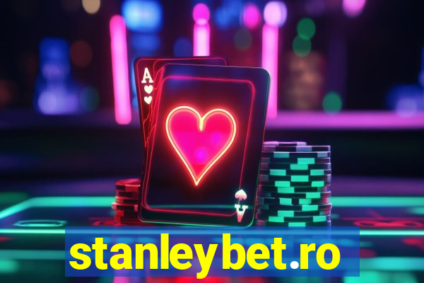 stanleybet.ro