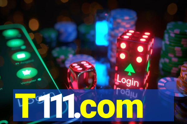 T111.com