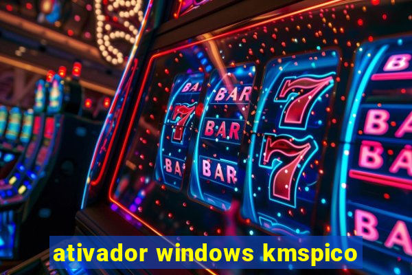 ativador windows kmspico