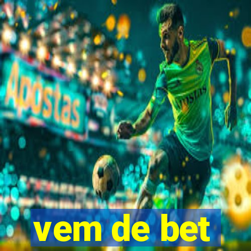 vem de bet