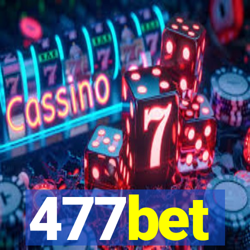 477bet