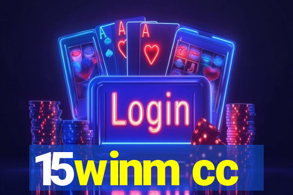 15winm cc