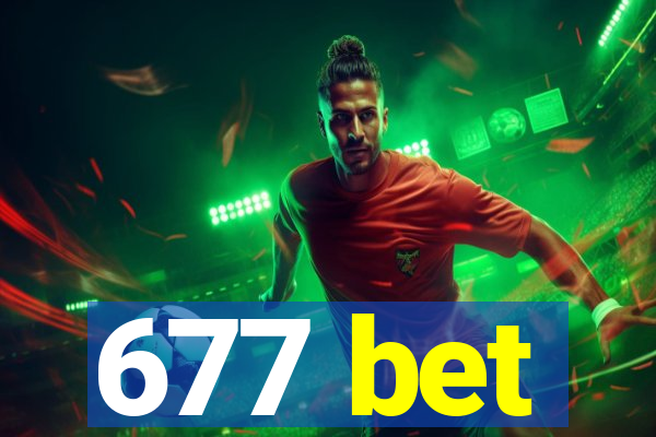 677 bet