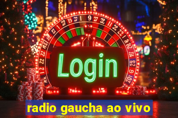 radio gaucha ao vivo