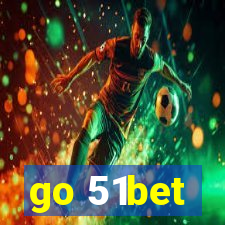 go 51bet